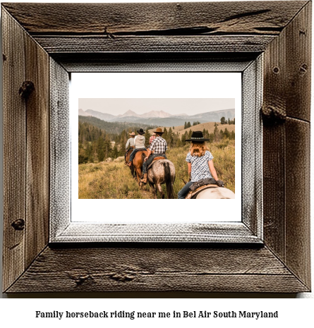 family horseback riding near me in Bel Air South, Maryland